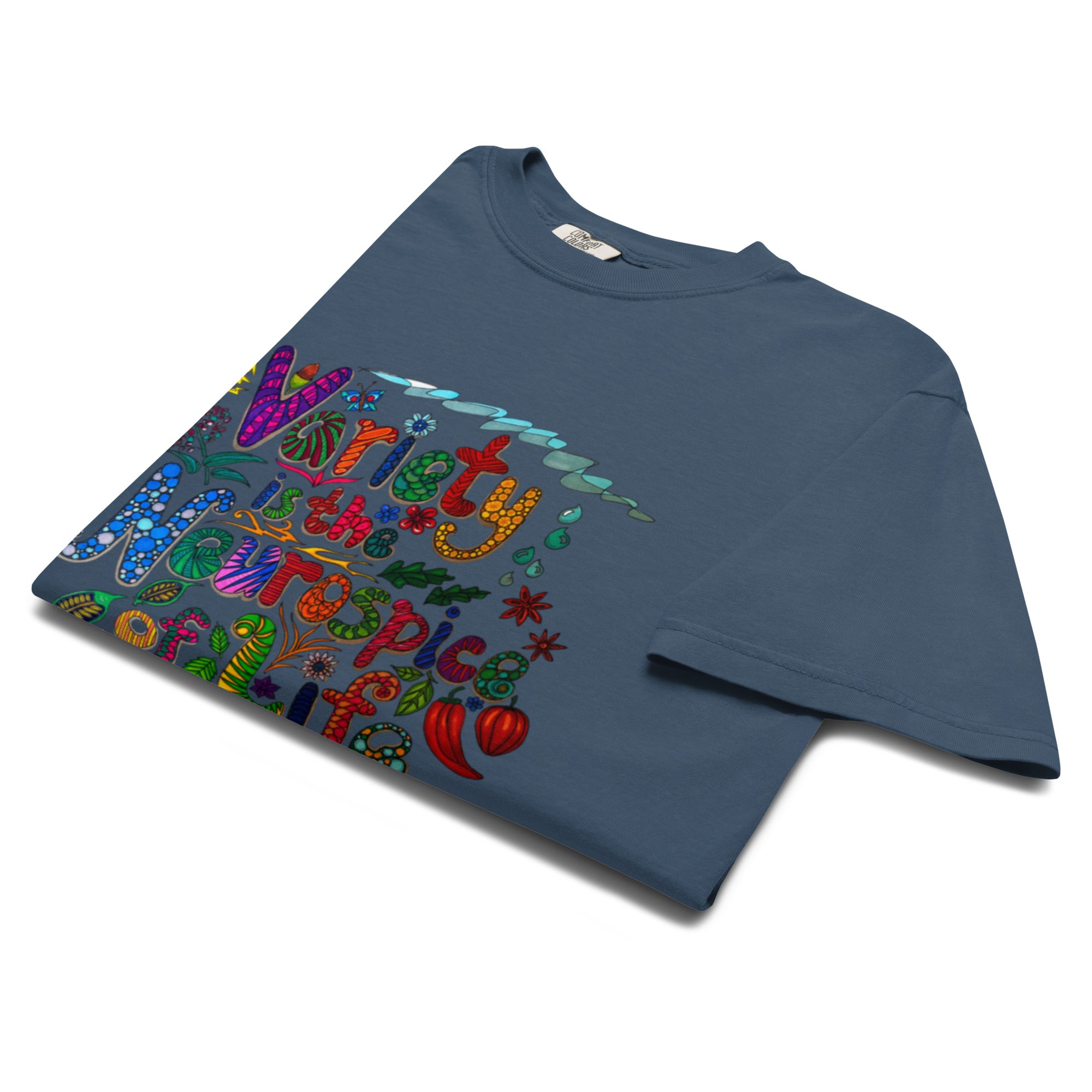 Unisex garment-dyed heavyweight t-shirt 'Variety is the Neurospice of Life'